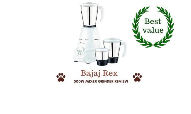 Review of Bajaj Rex 500W mixer grinder