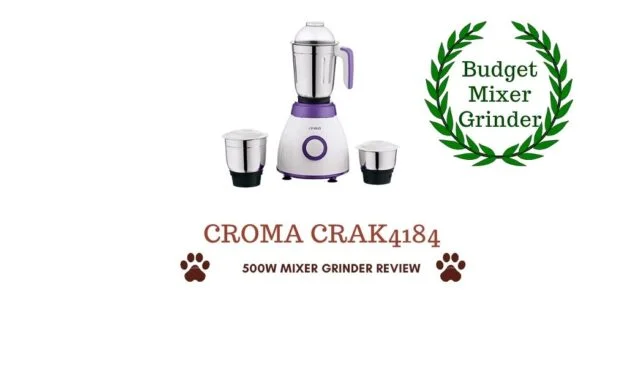 Review of Croma 500W CRAK4184 Mixer Grinder